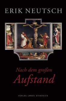 Nach dem großen Aufstand: Ein Grünewald-Roman