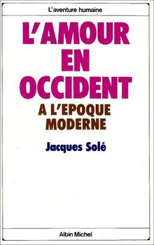 L'Amour en Occident à l'époque moderne