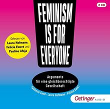 Feminism is for everyone!: Argumente für eine gleichberechtigte Gesellschaft