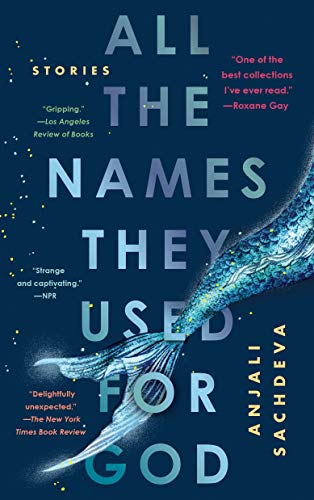 All the Names They Used for God: Stories