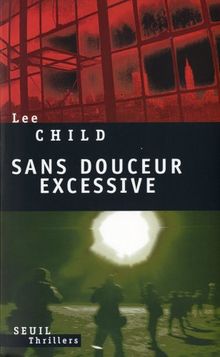 Sans douceur excessive