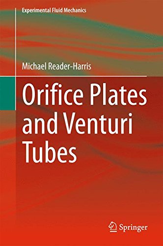 Orifice Plates and Venturi Tubes (Experimental Fluid Mechanics)