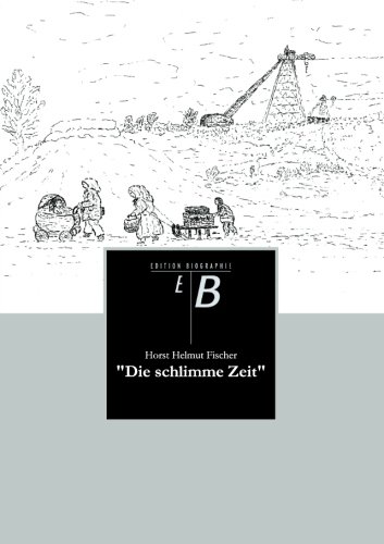 Die schlimme Zeit