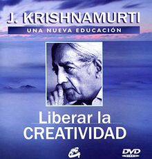 Liberar la creatividad (Tradición y sabiduría)