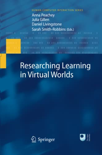 Researching Learning in Virtual Worlds (Human–Computer Interaction Series)