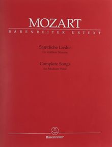 Sämtliche Lieder für mittlere Singstimme. Complete Songs for Medium Voice