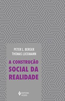 A Construção Social da Realidade (Em Portuguese do Brasil)