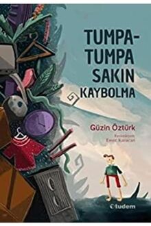 Tumpa-tumpa - Sakın Kaybolma