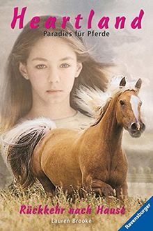 Heartland, Paradies für Pferde, Bd.1, Rückkehr nach Hause von Lauren Brooke | Buch | Zustand gut