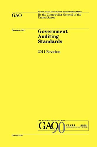 Government Auditing Standards: 2011 Revision (Yellow Book)