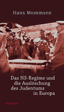 Das NS-Regime und die Auslöschung des Judentums in Europa