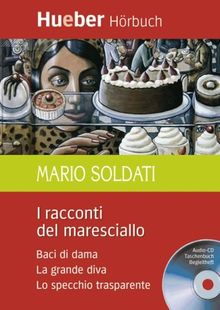 Baci di dama / Lo specchio trasparente /  La grande diva: I Racconti del Maresciallo / Paket