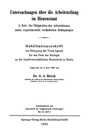 Untersuchungen über die Arbeitsteilung im Bienenstaat: 2. Teil: Die Tätigkeiten Der Arbeitsbienen Unter Experimentell Veränderten Bedingungen (German Edition)