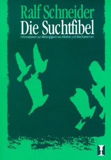 Die Suchtfibel von Schneider, Ralf | Buch | Zustand gut