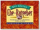 Der kleine Ehe-Ratgeber