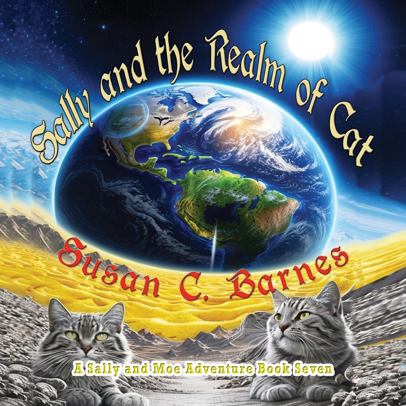 Sally and the Realm of Cat (A Sally and Moe Adventure, Band 7)