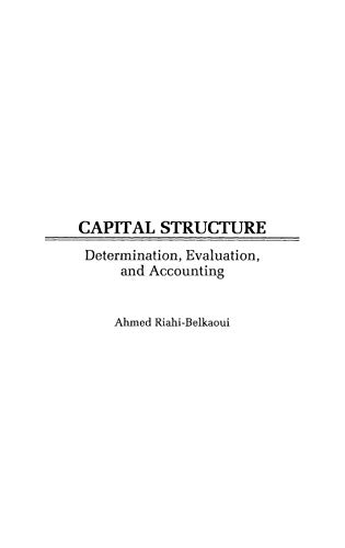 Capital Structure: Determination, Evaluation, and Accounting