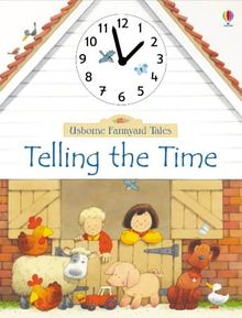 Telling the Time (Farmyard Tales)