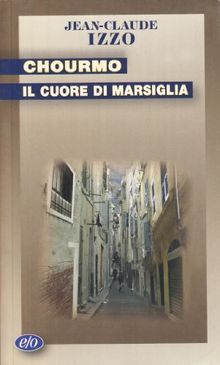 Chourmo. Il cuore di Marsiglia