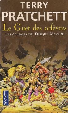 Les annales du Disque-monde. Vol. 15. Le guet des orfèvres