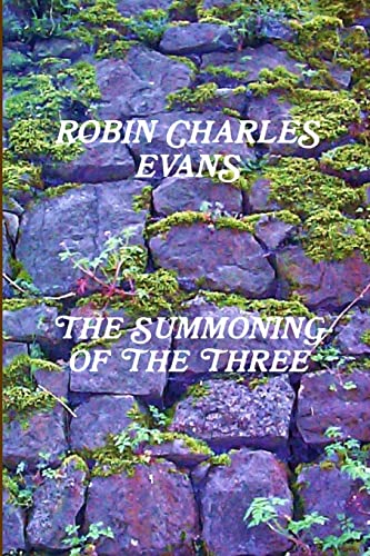 The Summoning Of The Three
