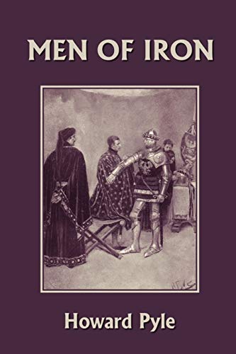 Men of Iron (Yesterday's Classics) (A World Champion's Favorite Studies, Band 3)