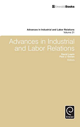 Advances in Industrial and Labor Relations