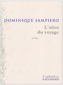 L'idiot du voyage