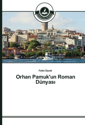 Orhan Pamuk'un Roman Dünyası