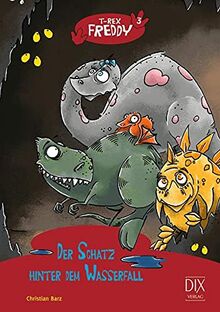 Der Schatz hinter dem Wasserfall (T-Rex FREDDY)