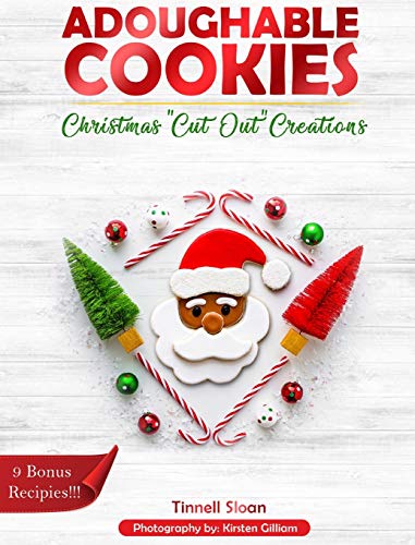 Adoughable Cookies: Christmas Cut-Out Creations