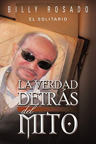 La verdad detrás del mito
