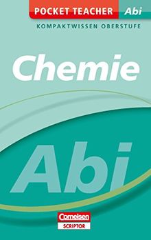 Pocket Teacher Abi Chemie: Kompaktwissen Oberstufe