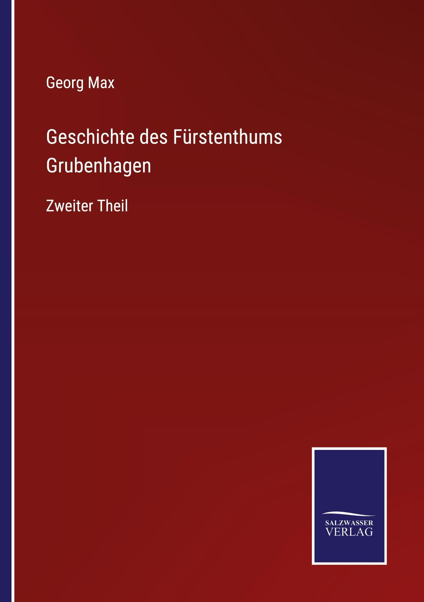 Geschichte des Fürstenthums Grubenhagen: Zweiter Theil