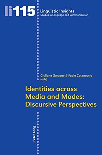 Identities across Media and Modes: Discursive Perspectives (Linguistic Insights)