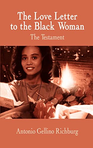 The Love Letter to the Black Woman: The Testament