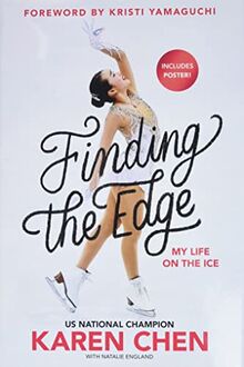 Finding the Edge: My Life on the Ice