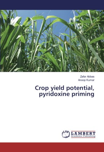 Crop yield potential, pyridoxine priming
