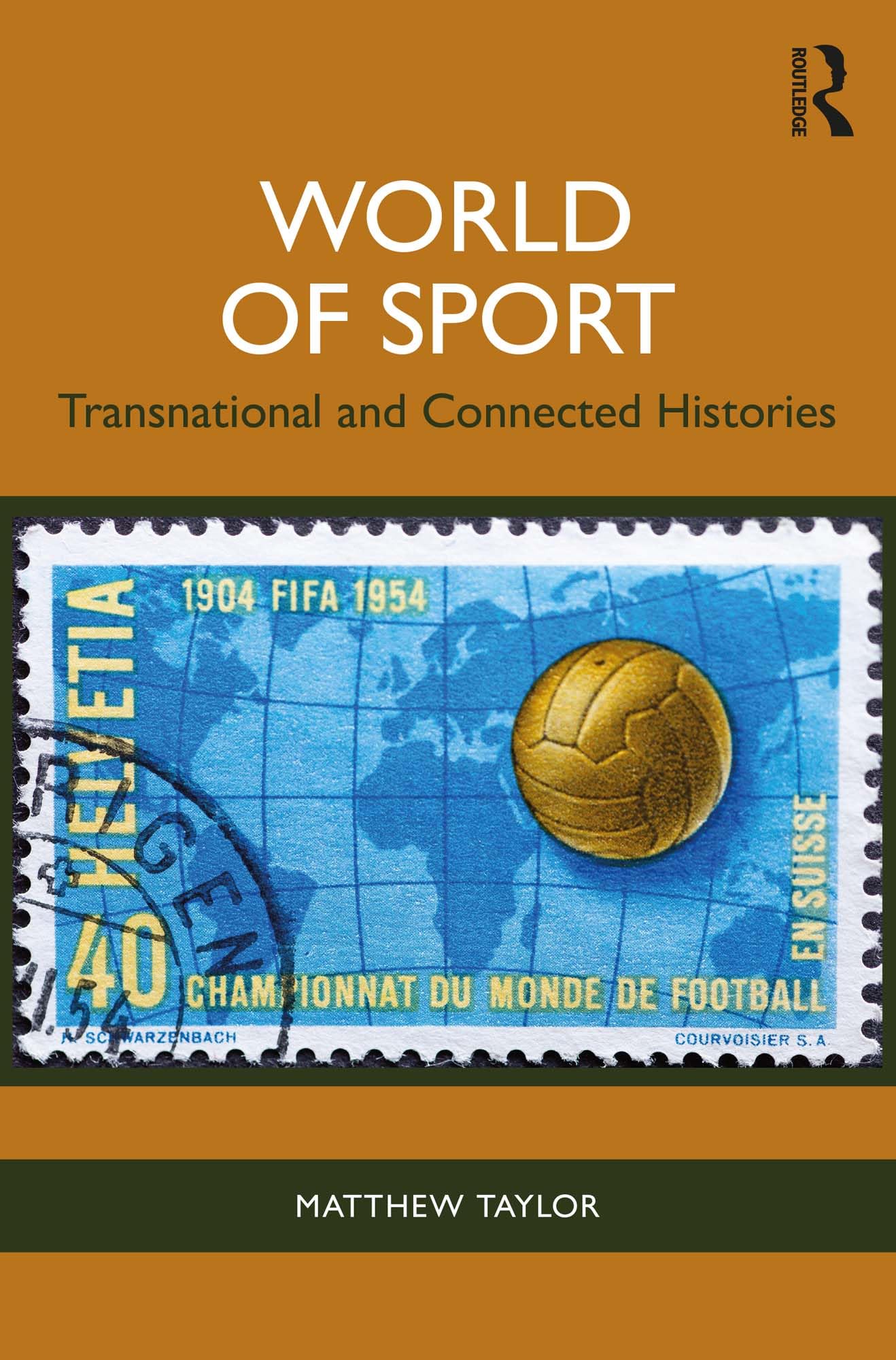 World of Sport: Transnational and Connected Histories