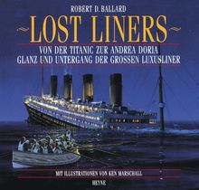 Lost Liners. Die letzte Reise