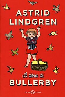 Il libro di Bullerby (Fuori collana Salani)