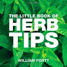 The Little Book of Herb Tips (Little Books of Tips)