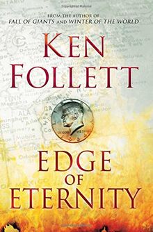 Edge of Eternity: Book Three of The Century Trilogy