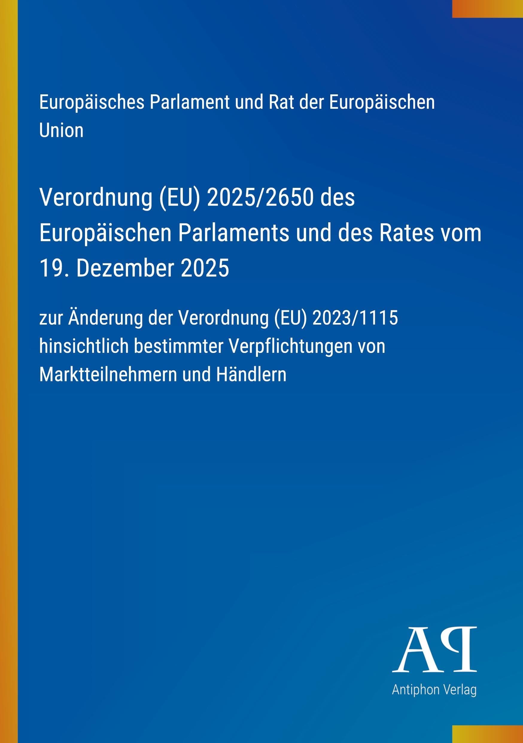 Verordnung (EU) 2025/2650 des Europäischen Parlaments und des Rates vom 19. Dezember 2025