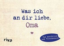 Was ich an dir liebe, Oma – Miniversion: Zum Ausfüllen und Verschenken