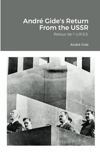 André Gide's Return From the USSR: Retour de l' U.R.S.S.