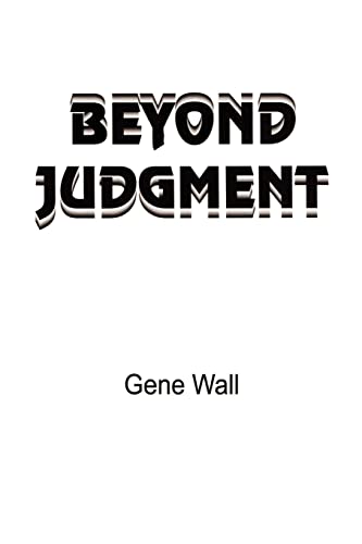 Beyond Judgment