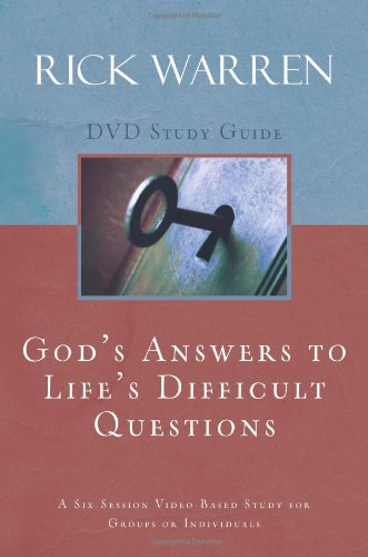God's Answers to Life's Difficult Questions: A Six-Session Video-Based Study for Groups or Individuals