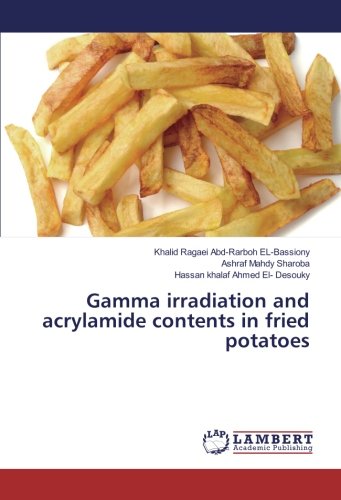Gamma irradiation and acrylamide contents in fried potatoes