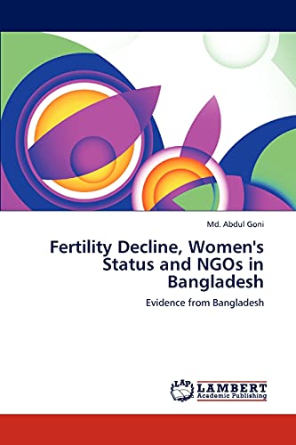 Fertility Decline, Women's Status and NGOs in Bangladesh: Evidence from Bangladesh